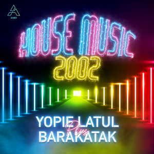 อัลบัม House Music 2002 ศิลปิน Barakatak