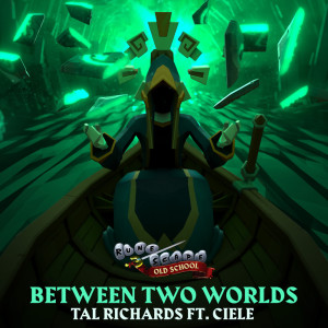 อัลบัม Old School RuneScape: Between Two Worlds (Original Soundtrack) ศิลปิน Tal Richards