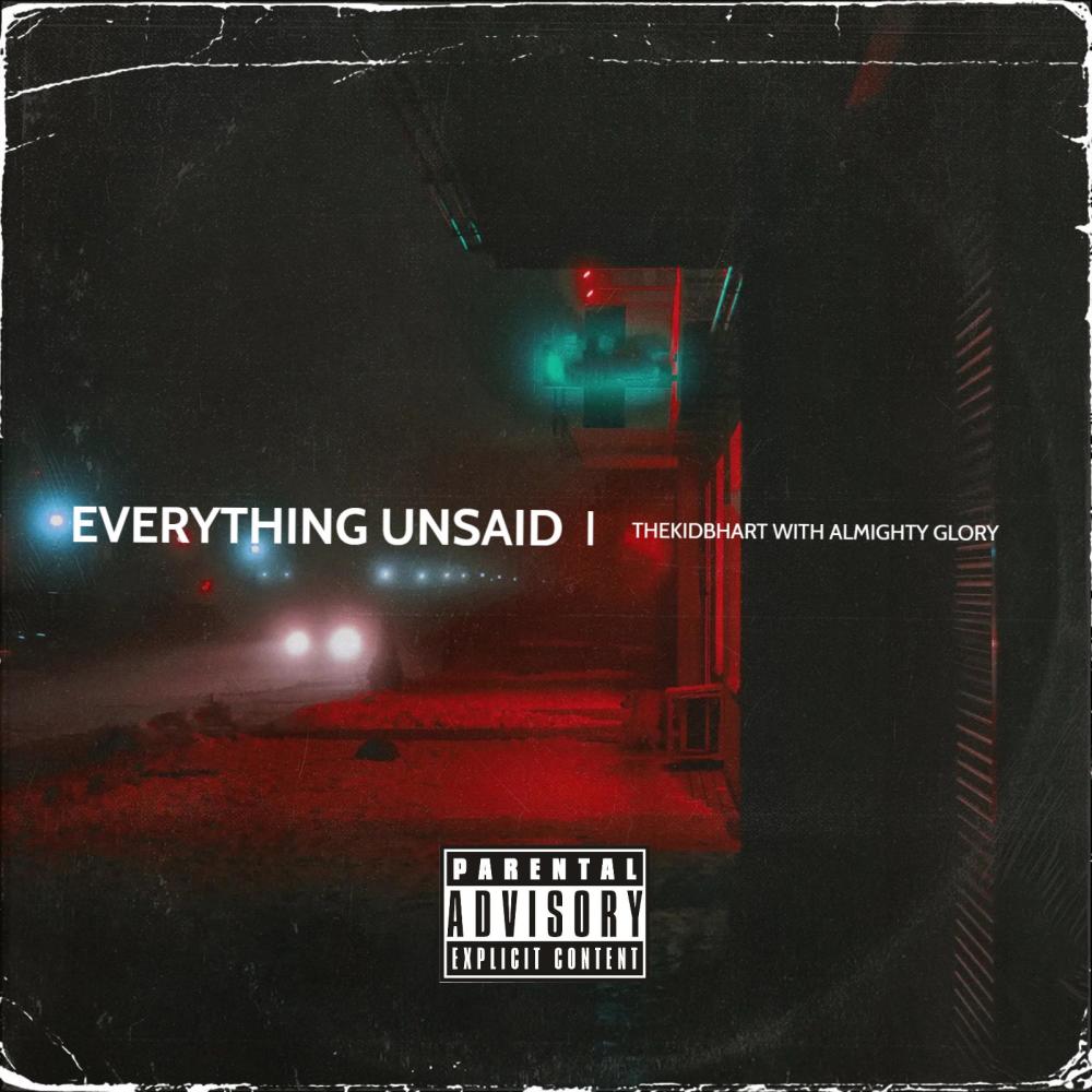 Everything Unsaid (Explicit)
