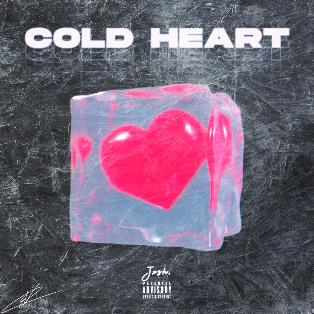 Cold Heart (Explicit)