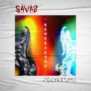 ดาวน์โหลดและฟังเพลง Revelation พร้อมเนื้อเพลงจาก Savas