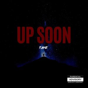 Up Soon (Explicit)