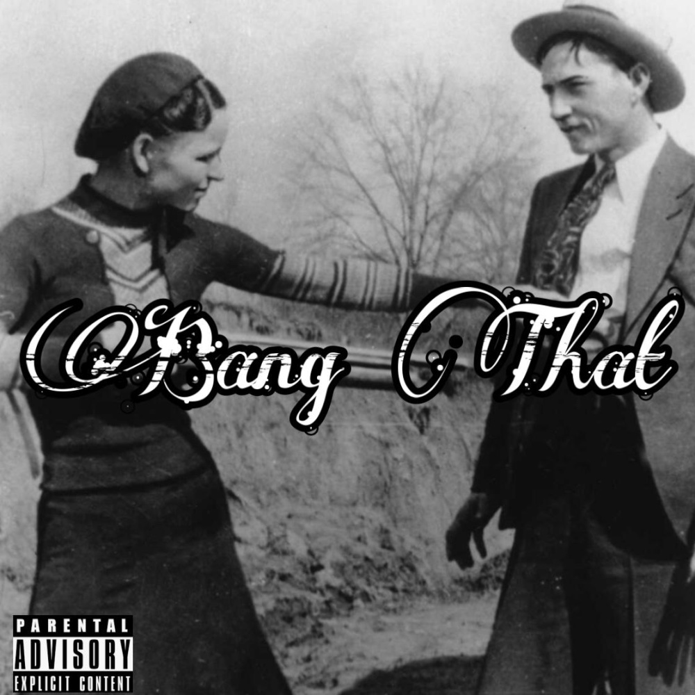 Bang That (Explicit)