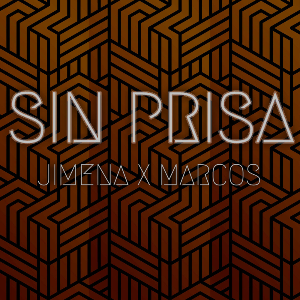 Sin Prisa