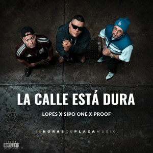 Lopes的專輯LA CALLE ESTA DURA (Explicit)