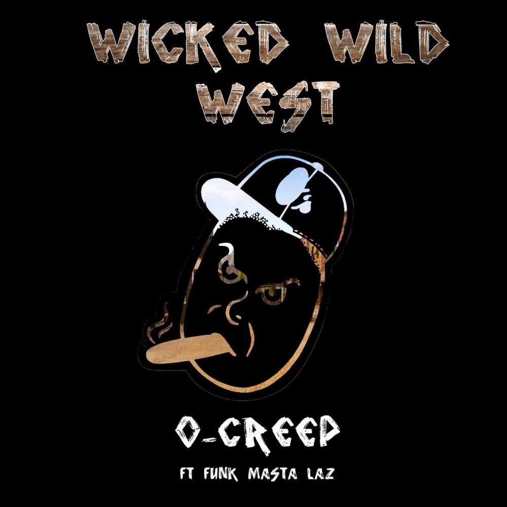 Wicked Wild West(feat. Funk Masta Laz) (Explicit)