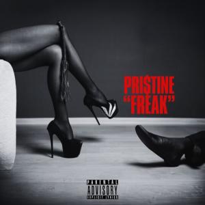 Pristine的專輯FREAK (Explicit)