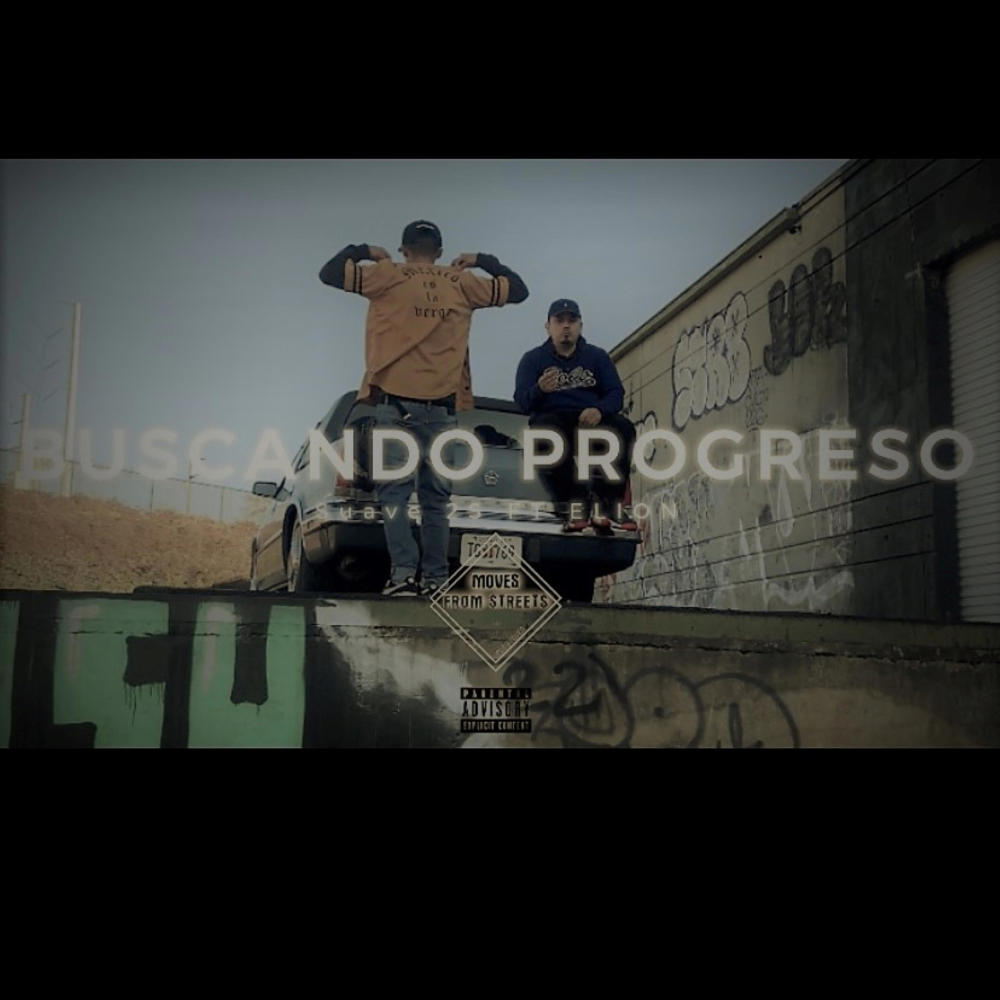 Buscando Progreso (feat. ELION) (Explicit)
