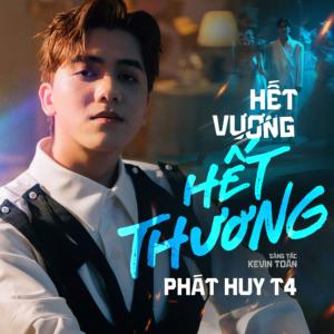 收聽Phát Huy T4的Hết Vương Hết Thương歌詞歌曲