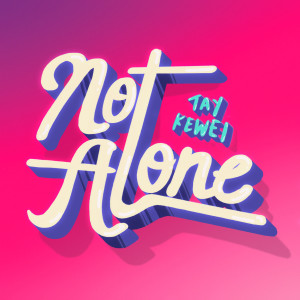 อัลบัม Not Alone ศิลปิน 郑可为