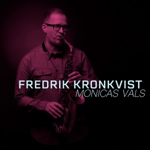 Album Monicas Vals from Fredrik Kronkvist