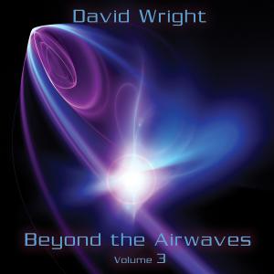David Wright的專輯Beyond the Airwaves Vol. 3