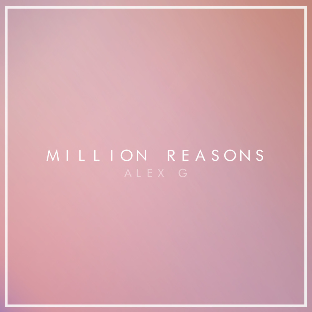 Million Reasons