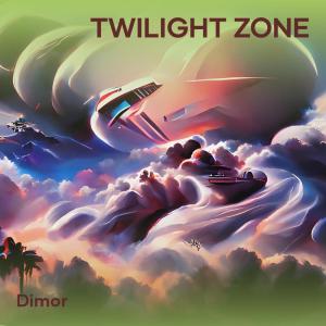 Album Twilight Zone oleh Dimor