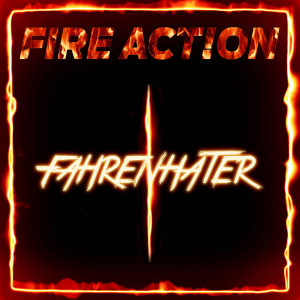 收聽Fire Action的In the Face of Evil歌詞歌曲
