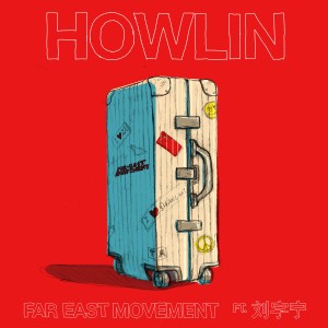 Far East Movement的專輯Howlin