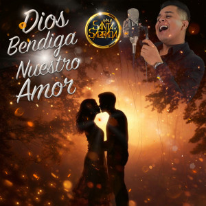 收聽Banda Santa y Sagrada的Dios Bendiga Nuestro Amor歌詞歌曲