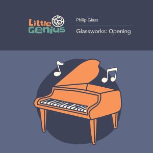 Album Glassworks: Opening (Sleep Version) from Little Genius