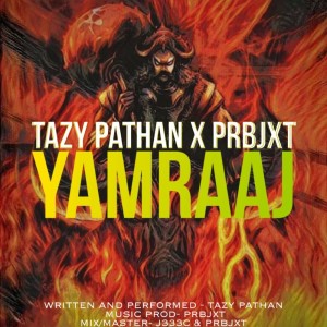 Listen to Yamraaj song with lyrics from Tazy