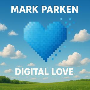 Album Digital Love from Mark Parken
