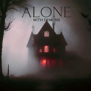Album Alone with Demons oleh Spooky Halloween Sounds
