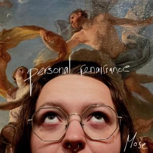อัลบัม personal renaissance (Explicit) ศิลปิน Mose