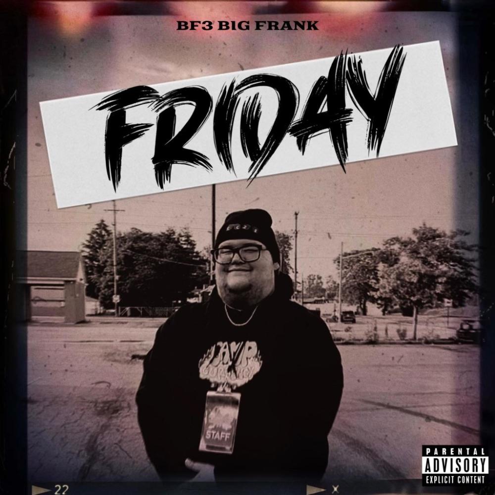 Friday (Explicit)