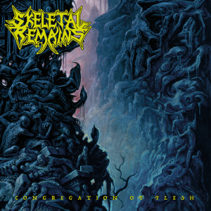 Skeletal Remains的專輯Congregation of Flesh