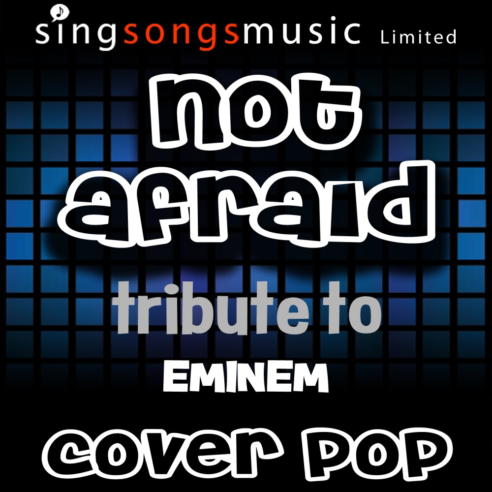 Not Afraid (A Tribute to Eminem)