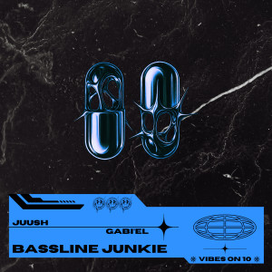 收聽Juush的Bassline Junkie歌詞歌曲
