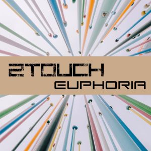 Listen to Euphoria song with lyrics from 2Touch