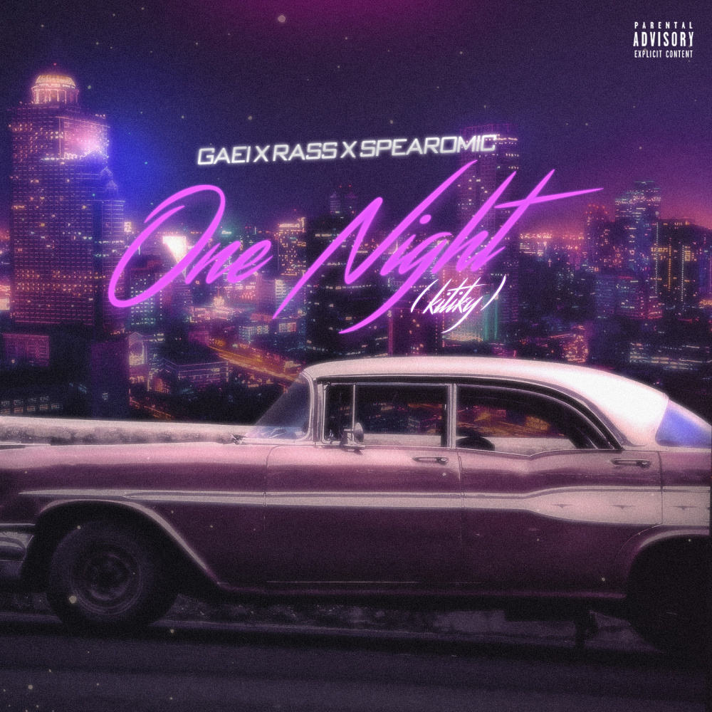 One Night (Kitiky) (Explicit)