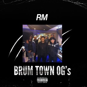 RM的專輯Brum Town OG's (Explicit)