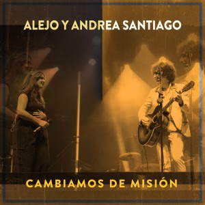 Andrea Santiago的專輯Cambiamos de misión