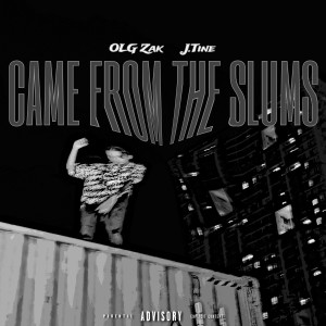 Album Came From The Slums (Explicit) from OLG Zak