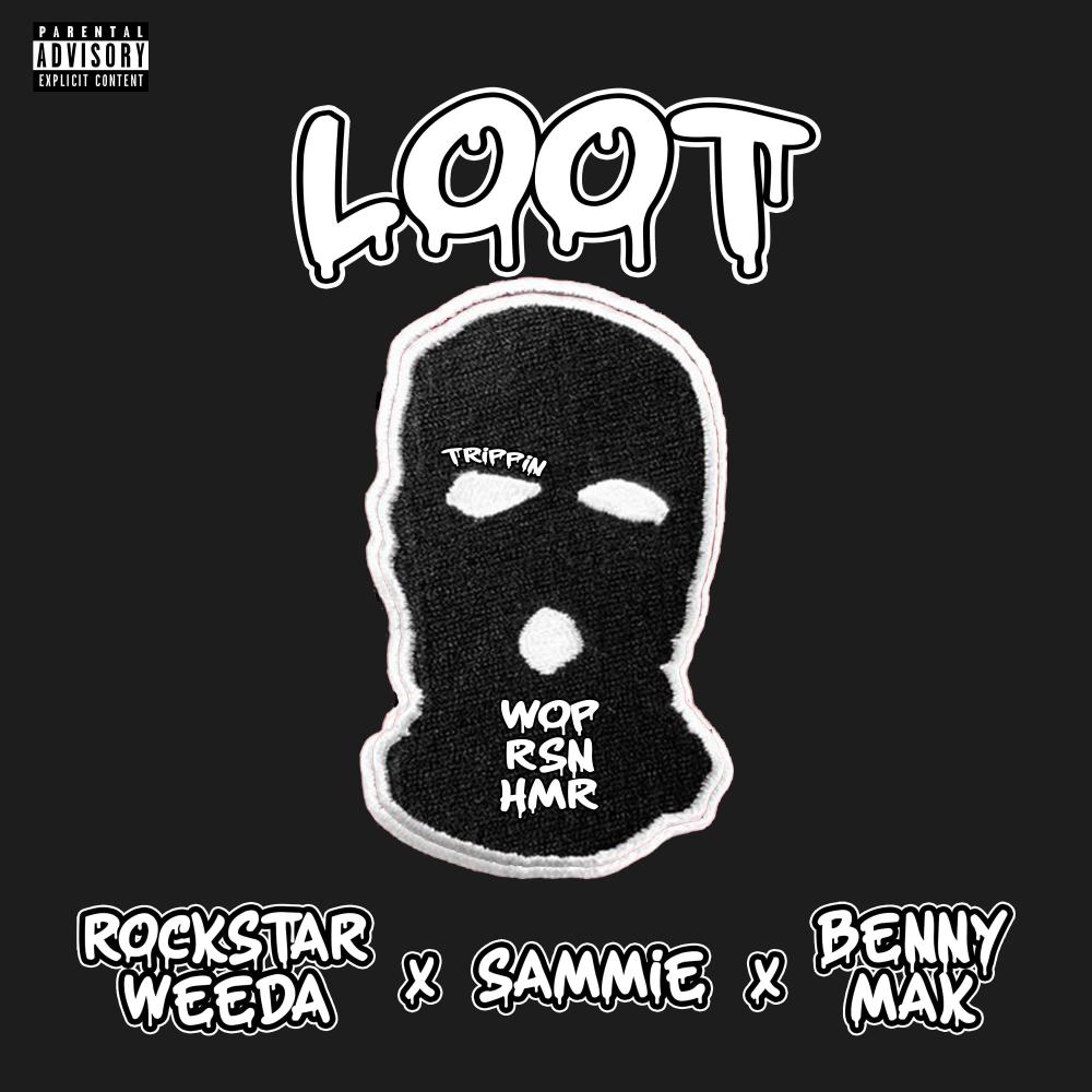 Loot (feat. Sammie & Rockstar Weeda) (Explicit)