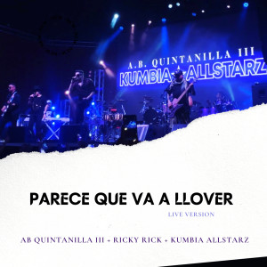A.B. Quintanilla III的專輯Parece Que Va a Llover (Live Version)