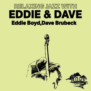 Album Relaxing Jazz with Eddie & Dave from Eddie Boyd