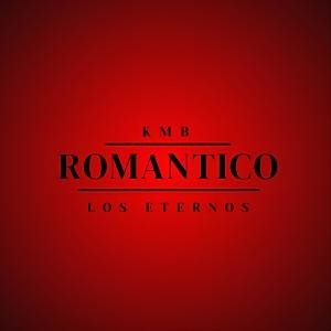 收聽KMB的Romántico歌詞歌曲