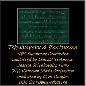NBC Symphony Orchestra的專輯Tchaikovsky & Beethoven (Live)