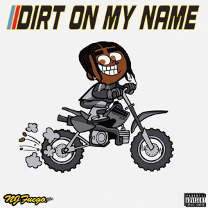 Album Dirt on My Name (Explicit) from 