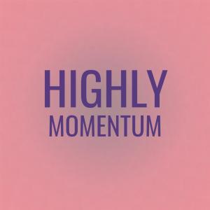 收聽Licio Keny的Highly Momentum歌詞歌曲