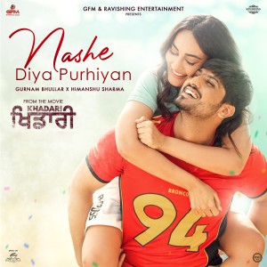 Album Nashe Diya Purhiyan (From "Khadari") oleh Gurnam Bhullar