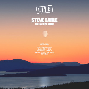 ดาวน์โหลดและฟังเพลง Someday (Live) พร้อมเนื้อเพลงจาก Steve Earle