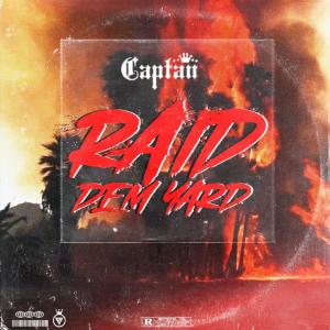 Captan的專輯RAID DEM YARD