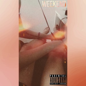 Album Weekend (Explicit) oleh Drazy