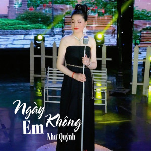 Album Ngày Không Em from Như Quỳnh