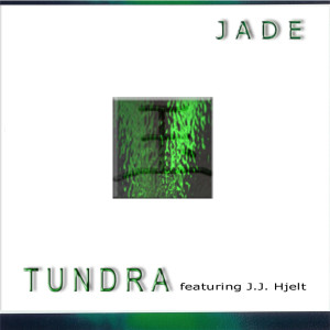 Album Jade oleh Tundra