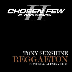收聽Tony Sunshine的Reggaeton歌詞歌曲