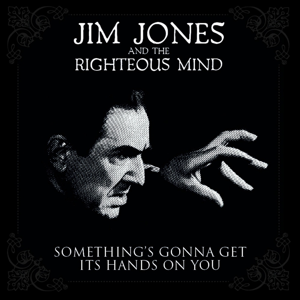 Something's Gonna Get Its Hands on You